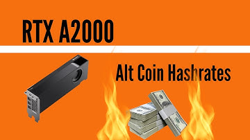 Nvidia RTX A2000 ERGO, RAVENCOIN & DERO Mining Hashrates |  RTX A2000 Alt coin Hashrates | ERG, RVN