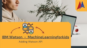 Adding IBM Watson API keys for Text Recognition to your Machinelearningforkids account.