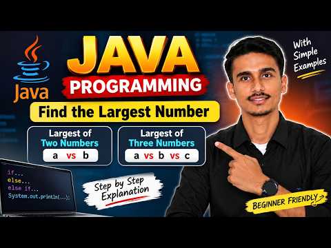 Java Program to Find Largest of 2 & 3 Numbers | Java Programming for Beginners