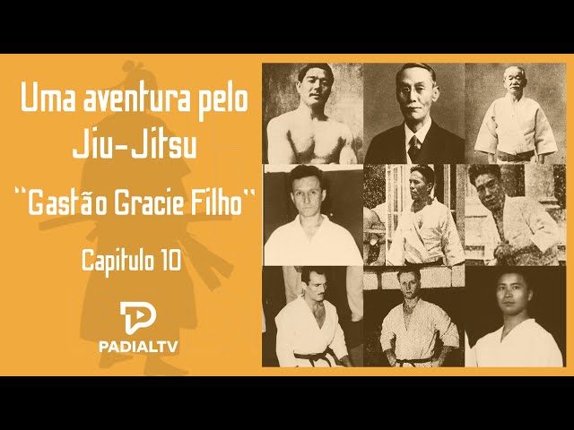 cap 10 - Gastão Gracie Filho - Uma aventura pelo Jiu-Jitsu - YouTube