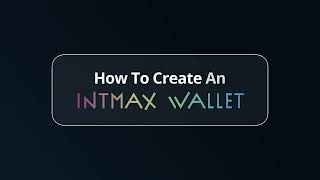 How To Create Intmax Walletless Wallet