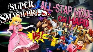 PEACH TAKES ON ALL-STAR MODE ON HARD! (Part 2/2)  -Super Smash Bros for Wii U!