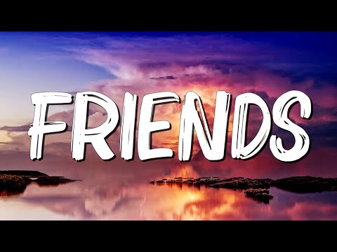 FRIENDS Marshmello Anne Marie Lyrics Clean Bandit feat Zara Larsson Lewis CapaldiMix