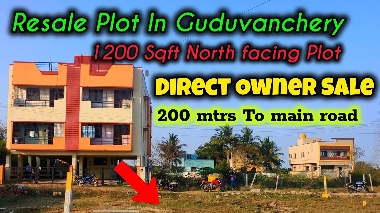 ‼️Urgent Sale 🏡 Resale Plot in guduvanchery 🤑Just 200mtrs from main road😍1200sqft North Facing