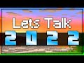Let's Talk 2022...