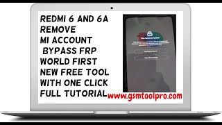 REDMI 6 and 6a REMOVE MI ACCOUNT BYPASS FRP WORLD FIRST NEW TOOL with one click screenshot 4