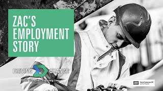 Zac's Employment Story - Driving Change - Kenny Waste Management