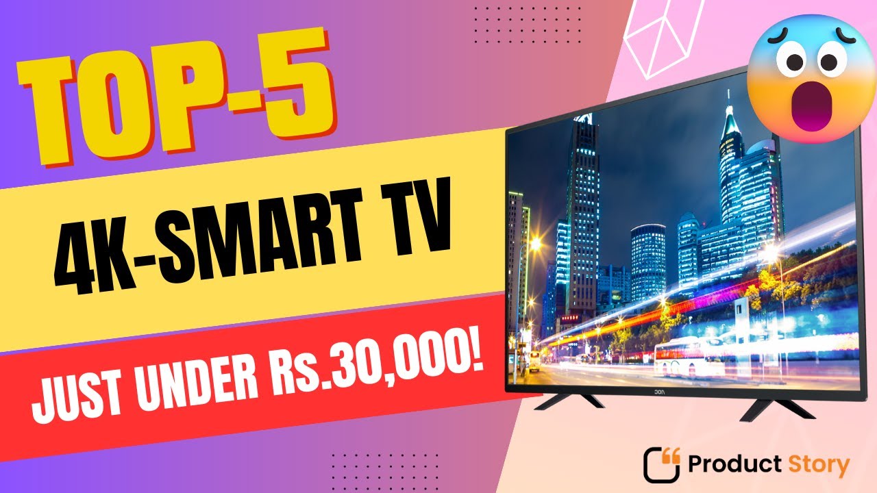 Best 4K Smart TV Under 30 000 Buy Now 2023 YouTube best-4k-smart-tv-under-30-000-buy-now-2023-youtube