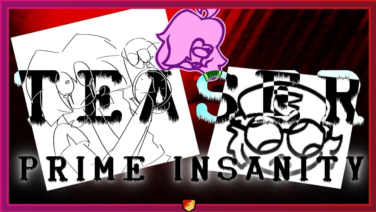 PRIME INSANITY v5 [Teaser]
