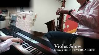 Violet Snow ヴァイオレット・エヴァーガーデン [Violet Evergarden] ピアノ＆サックス Piano & A.Sax chords