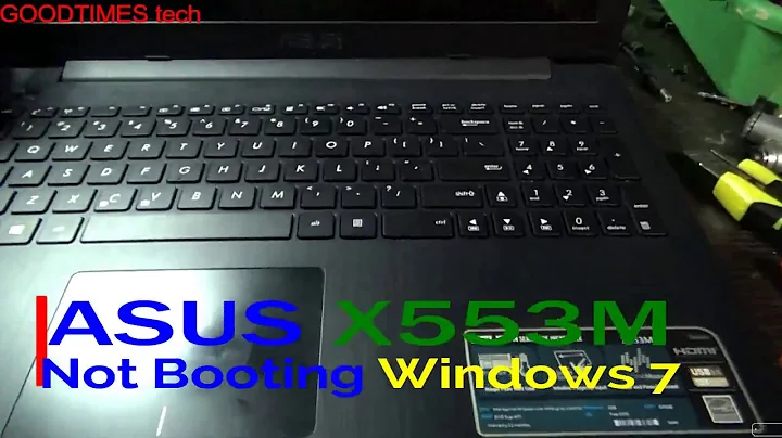 ASUS X553M, not booting windows 7