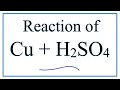 Reactions of Copper with Sulfuric Acid