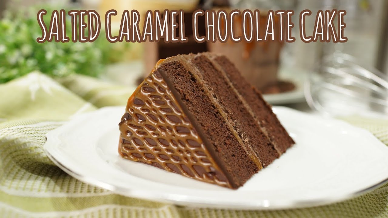 SALTED CARAMEL CHOCOLATE CAKE