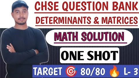 CHSE QUESTION BANK 🔥🔥🔥 || MATH SOLUTION || DETERMINANTS & MATRICES || #chse #chsemathquestionbank