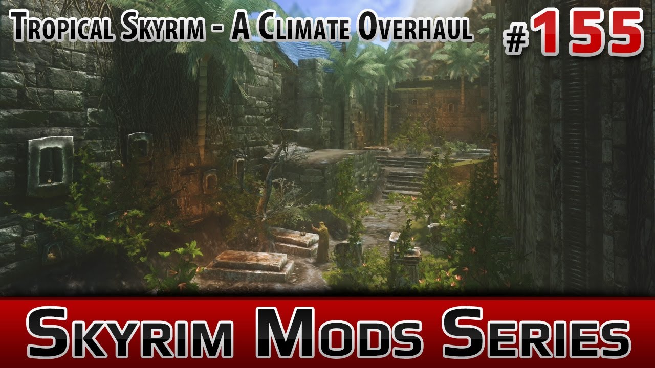 tropical skyrim special edition