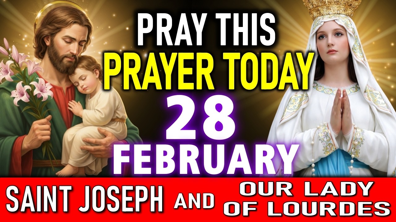 PRAY THIS PRAYER ONCE WITH SAINT JOSEPH AND OUR LADY OF LOURDES FOR AN URGENT MIRACLE TODAY 🙏