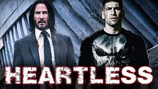 "HEARTLESS" | John Wick, Matrix, The Equalizer & The Punisher
