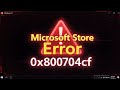 How to fix Microsoft Store error 0x800704cf on Windows 11