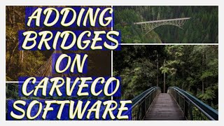 HOW TO: PUT IN TABS OR BRIDGES IN CARVECO PROJECTS
