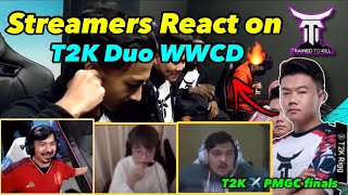 Streamers And Casters React On Rigg🔥| T2K Duo WWCD in PMGC 2022 | Ft. 4K Gaming Nepal & Many more.