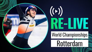 RE-LIVE | 1000m & Relays |#WorldShortTrack Championships | Rotterdam 2024