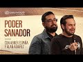 Hechos 3 | Poder Sanador | Abner España y Alan Álvarez