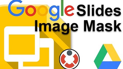 Google Slides - Image Mask [How to]