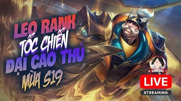 [Cá Heo Nè Live] Comeback Leo Rank Đại Cao Thủ Tốc Chiến Mùa 19 Wildrift Việt Nam 2025