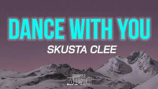 Dance With You - (lyrics) Skusta Clee ft. Yuri Dope