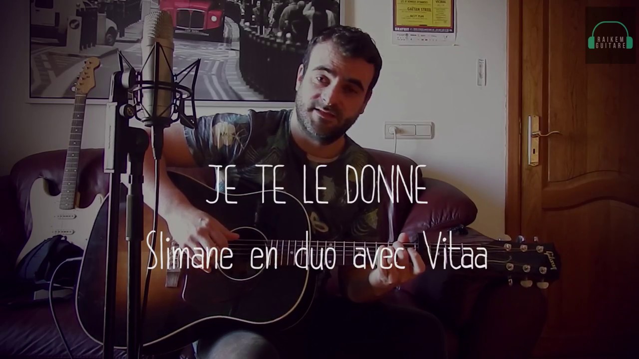 Je te le donne - Slimane & Vitaa Tuto Guitare