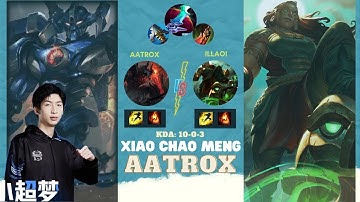 Xứng đáng top 1 laner Aatrox, Aatrox vs Illaoi top | Xiaochaomeng LOL