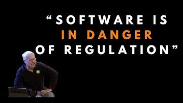 Is software in danger of regulation? - Uncle Bob