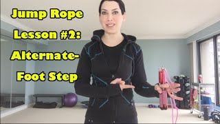 Jump Rope Lesson #2: Alternate Foot Step