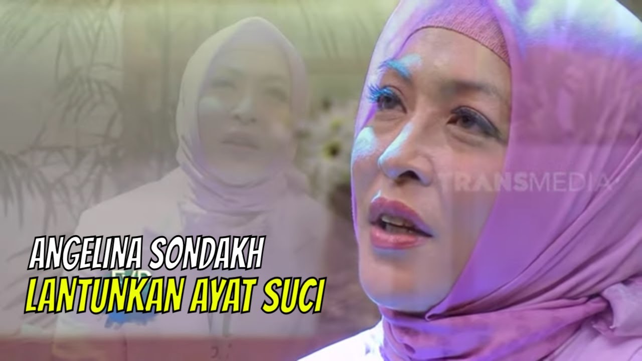 Terhanyut Suara Merdu Angelina Sondakh Melantunkan Surat Al Fath | FYP (21/07/22) Part 1