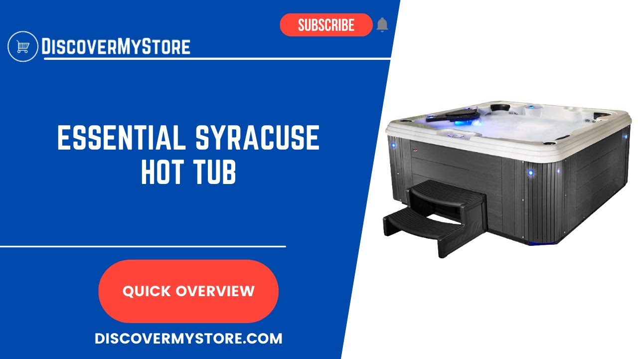 Essential Syracuse Hot Tub