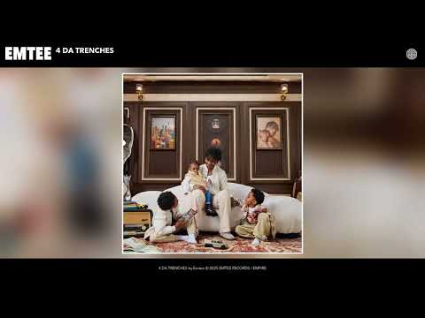 Emtee 4 DA TRENCHES Official Audio 