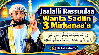 Rasuulaa ﷺ Jaallachuu Keenya Maalitu Mirkaneessa? Ustaaz Ibsaa Hassan! Ifa Rahmataa TV 