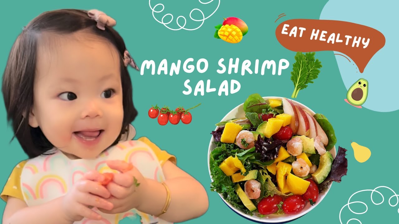 Baby led weaningBLW feedingBaby eating foodMukbangMango Shrimp saladHealthy food for baby