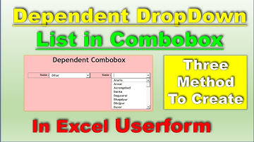Create Dependent Combo Boxes in Userform | Three Method to Create Dependent Dropdown in Combox