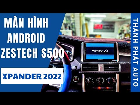 #1 Xpander 2022 Lên Màn Hình Android Zestech S500 Giá Rẻ Tính Năng Cao Mới Nhất