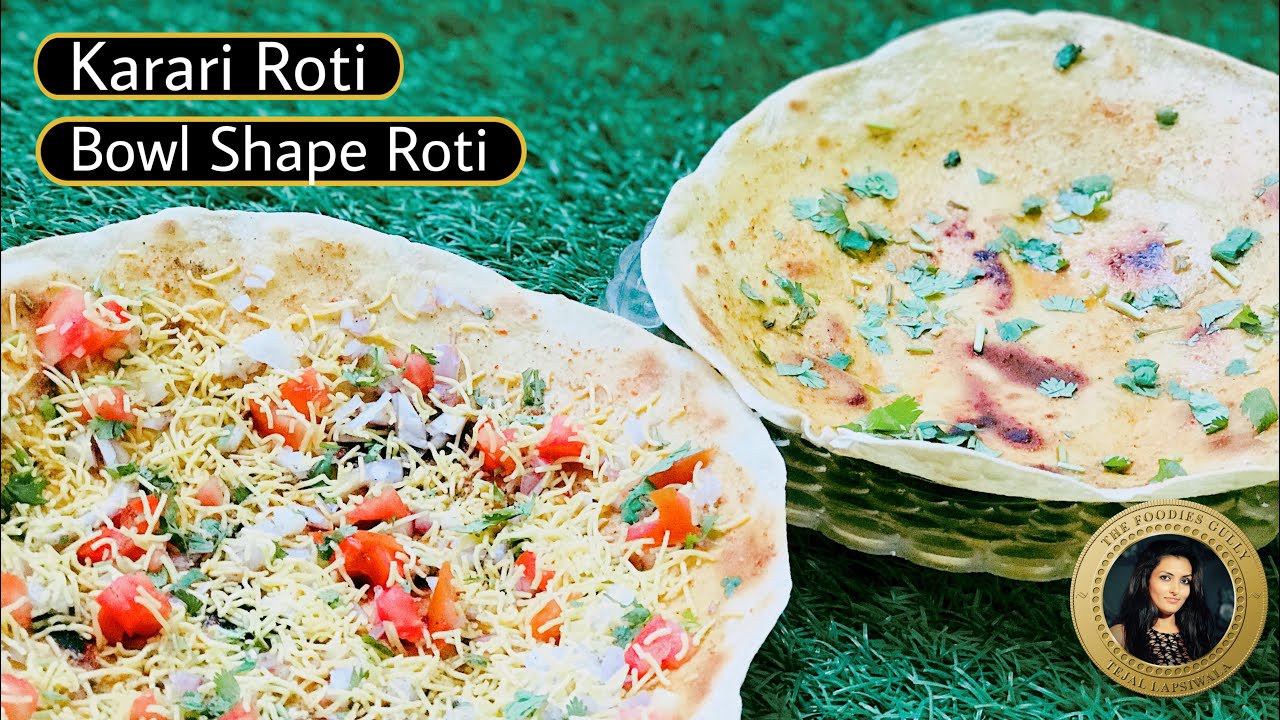 Karari Roti | Crispy Bowl Shape Roti |Kurkuri Big Rumali Roti ...