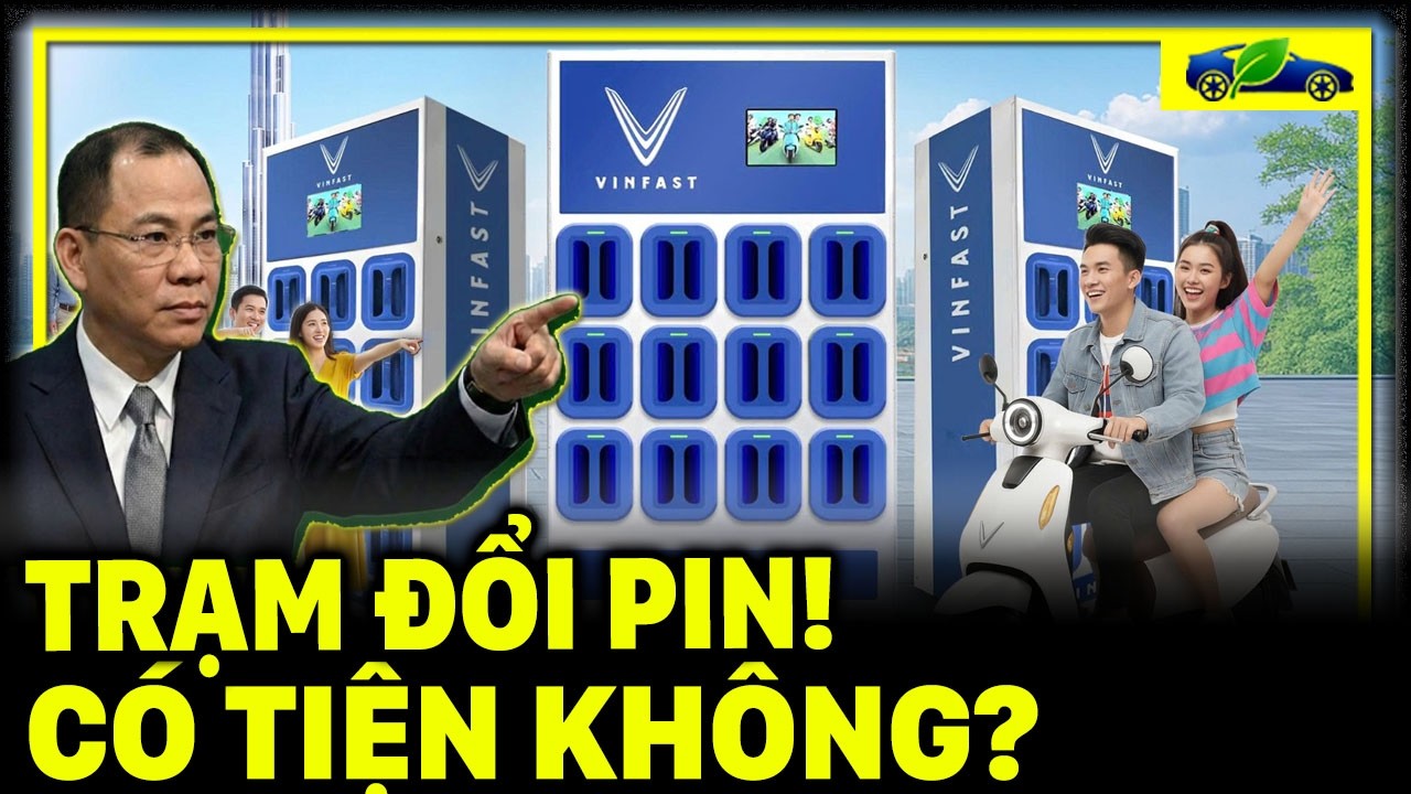VINFAST ĐỔI PIN MIỄN PHÍ TỚI 2028: NGƯỜI DÂN ĐỔ XÔ ĐI MUA XE VINFAST! 