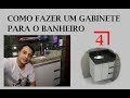 Marcenaria, Instalando o gabinete de banheiro