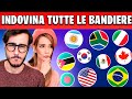 INDOVINA TUTTE LE BANDIERE DEL MONDO!