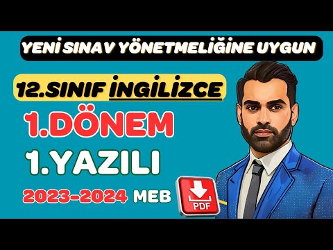 12.SINIF İNGİLİZCE 1.DÖNEM 1.YAZILI | 2023-2024 | YENİ SINAV SİSTEMİ