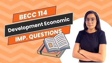 BECC 114 | Development Economic | IMPORTANT QUESTIONS | IGNOU WALAY