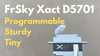 FrSky Xact D5701 - A Programmable DLG Servo by FlightPoint 1,052 views 1 year ago 13 minutes, 22 seconds