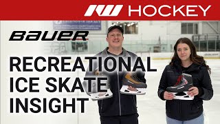 Bauer Recreational Ice Skate Line // OnIce Insight