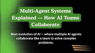 Multi-Agent Systems Explained-How AI Teams Collaborate | How Multi-Agent Systems Work & Collaborate Multi Agent Architectures How Ai Teams Actually Work