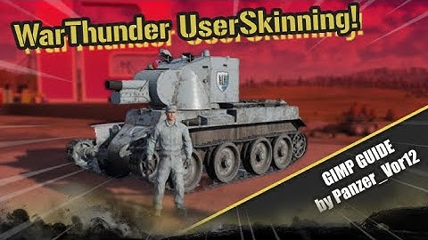 How to Make a Basic Skin for War Thunder | Gimp Guide